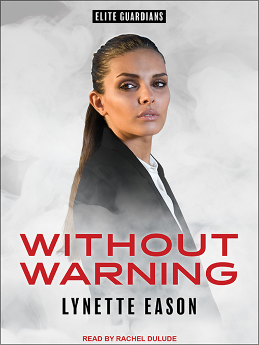 Title details for Without Warning by Lynette Eason - Available